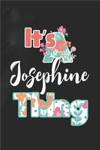 It's Josephine Thing