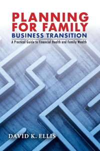 Planning for Family Business Transition