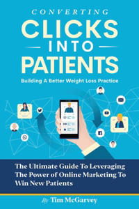 Converting Clicks into Patients