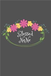 Blessed NeNe: Beautiful Personalized Floral 6X9 110 Pages Blank Narrow Lined Soft Cover Notebook Planner Composition Book - Best Gift Idea For Grandma or NeNe