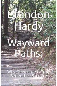 Wayward Paths