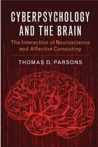 Cyberpsychology and the Brain