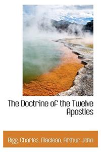 The Doctrine of the Twelve Apostles