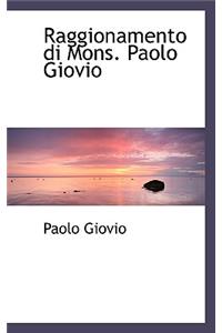 Raggionamento Di Mons. Paolo Giovio
