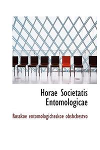 Horae Societatis Entomologicae