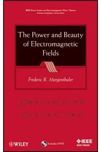Power and Beauty of Electromagnetic Fields