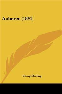 Auberee (1891)