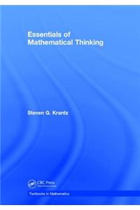 Essentials of Mathematical Thinking