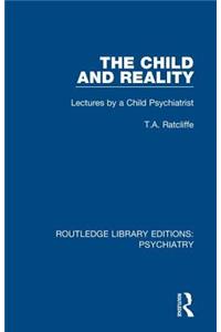 The Child and Reality