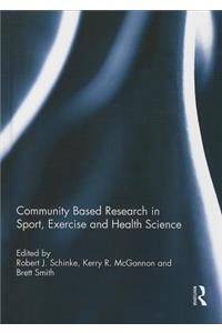 Community Based Research in Sport, Exercise and Health Science