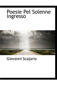 Poesie Pel Solenne Ingresso