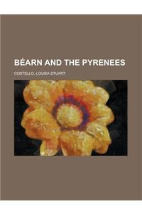 Bearn and the Pyrenees
