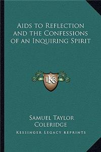 Aids to Reflection and the Confessions of an Inquiring Spirit