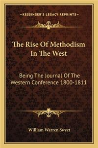 The Rise Of Methodism In The West