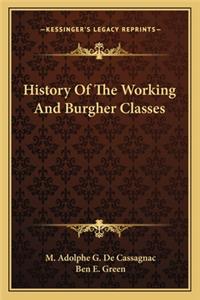 History Of The Working And Burgher Classes