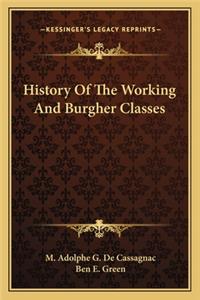 History Of The Working And Burgher Classes