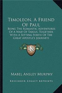 Timoleon, a Friend of Paul