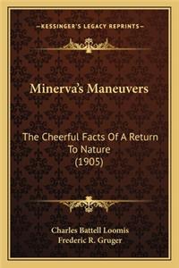 Minerva's Maneuvers