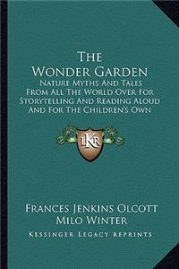 Wonder Garden the Wonder Garden