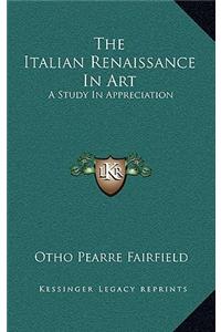 The Italian Renaissance in Art