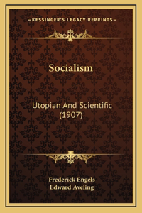 Socialism: Utopian And Scientific (1907)