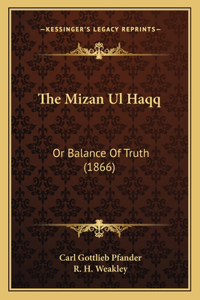 The Mizan Ul Haqq
