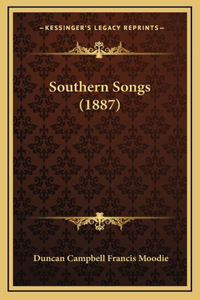 Southern Songs (1887)