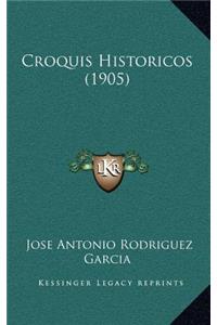 Croquis Historicos (1905)