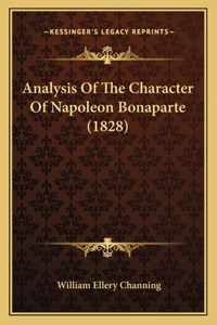 Analysis Of The Character Of Napoleon Bonaparte (1828)