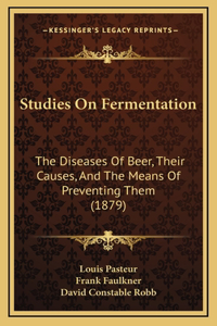 Studies On Fermentation