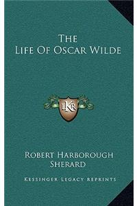 The Life of Oscar Wilde