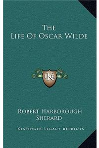 The Life of Oscar Wilde