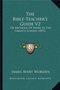 Bible-Teacher's Guide V2