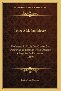 Lettre A M. Paul Meyer