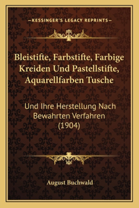 Bleistifte, Farbstifte, Farbige Kreiden Und Pastellstifte, Aquarellfarben Tusche