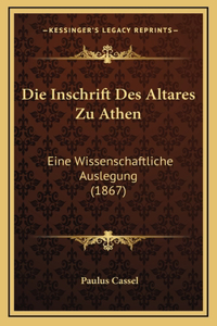 Die Inschrift Des Altares Zu Athen