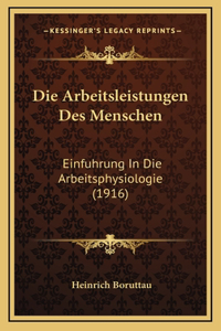 Die Arbeitsleistungen Des Menschen