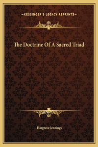 The Doctrine Of A Sacred Triad