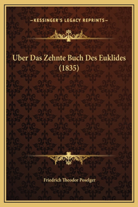 Uber Das Zehnte Buch Des Euklides (1835)