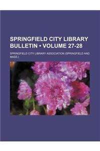 Springfield City Library Bulletin (Volume 27-28 )
