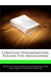 Christian Denominations, Volume Five