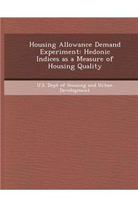 Housing Allowance Demand Experiment