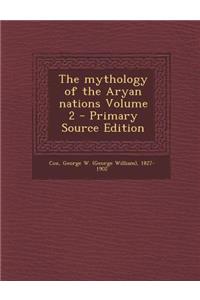 Mythology of the Aryan Nations Volume 2