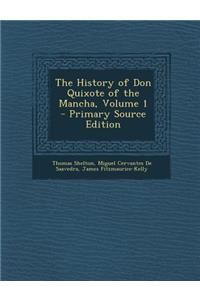 The History of Don Quixote of the Mancha, Volume 1