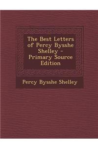 The Best Letters of Percy Bysshe Shelley