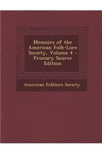 Memoirs of the American Folk-Lore Society, Volume 4