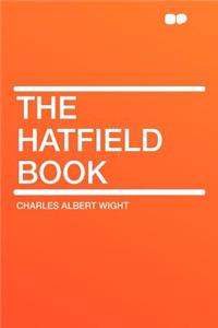 The Hatfield Book