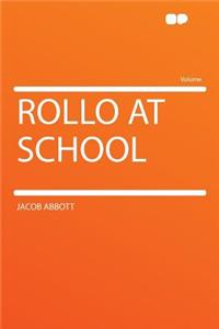 Rollo at School