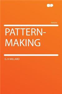 Pattern-Making
