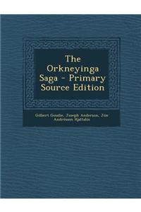 The Orkneyinga Saga - Primary Source Edition